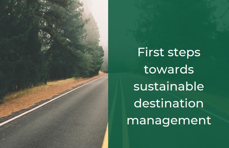 Steps towards sustainable destination management