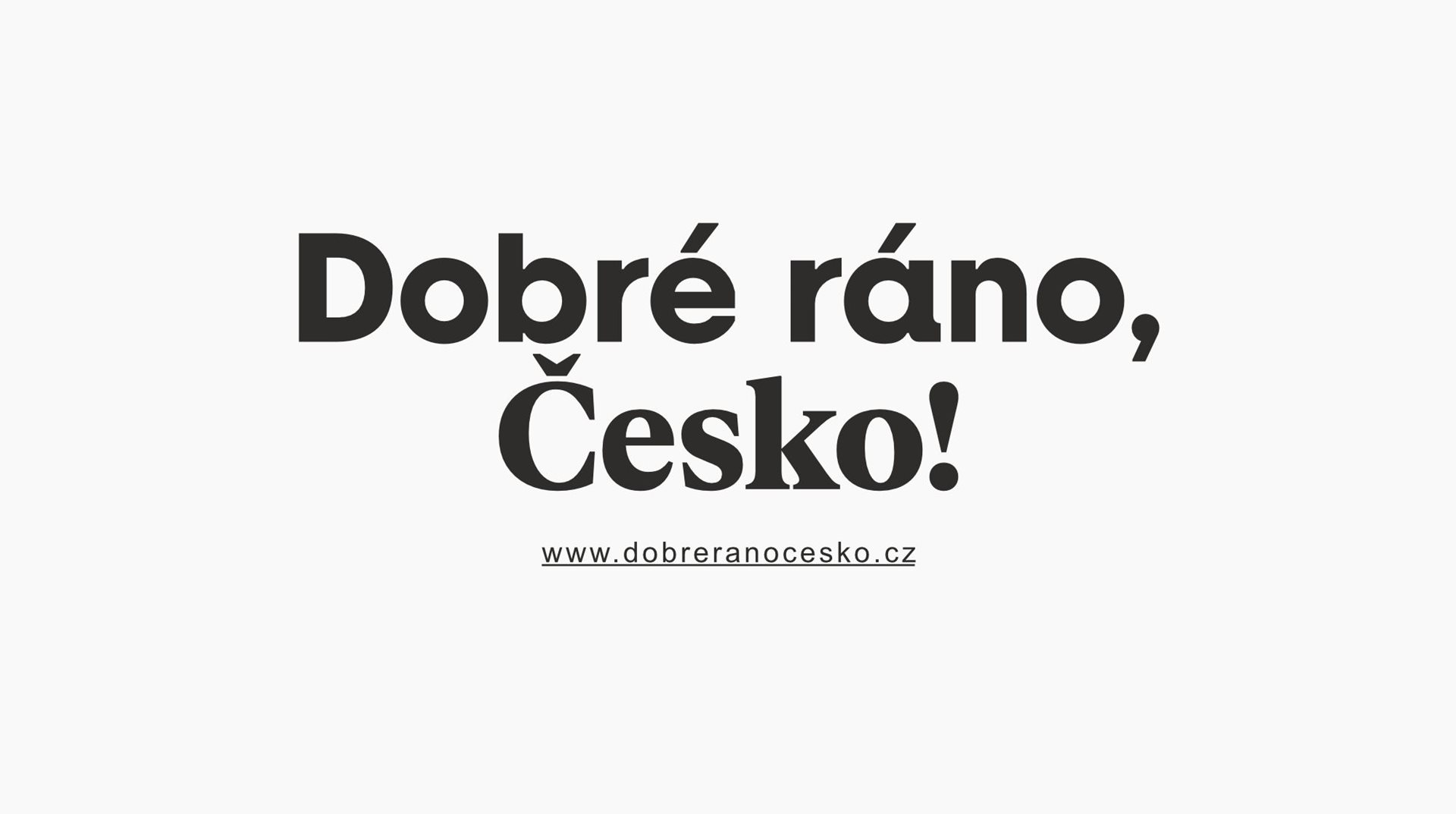 Dobré ráno, Česko!