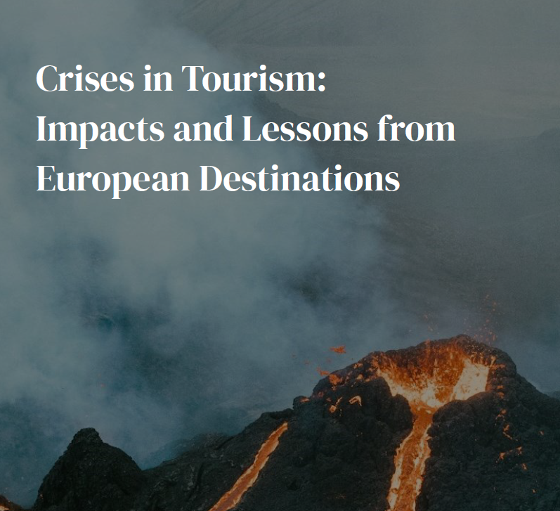 Crises in Tourism Impacts and Lessons from European Destinations